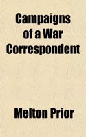 Campaigns of a War Correspondent
