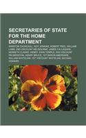 Secretaries of State for the Home Department