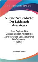 Beitrage Zur Geschichte Der Reichsstadt Memmingen