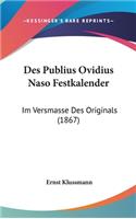 Des Publius Ovidius Naso Festkalender