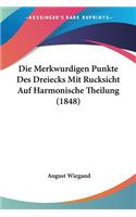 Die Merkwurdigen Punkte Des Dreiecks Mit Rucksicht Auf Harmonische Theilung (1848)