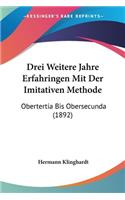 Drei Weitere Jahre Erfahringen Mit Der Imitativen Methode