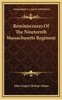 Reminiscences of the Nineteenth Massachusetts Regiment