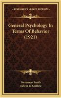 General Psychology in Terms of Behavior (1921)