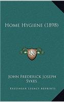 Home Hygiene (1898)