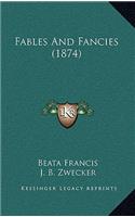 Fables and Fancies (1874)