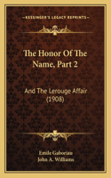 The Honor Of The Name, Part 2