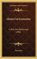 Alkohol Und Kriminalitat