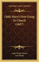 Little Mary's First Going To Church (1847)