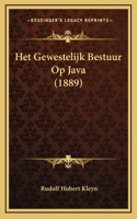 Het Gewestelijk Bestuur Op Java (1889)