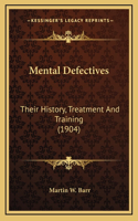 Mental Defectives