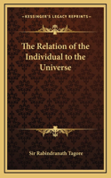 The Relation of the Individual to the Universe