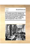 An impartial report of the debates that occur in the two Houses of Parliament, in the course of the first of the eighteenth Parliament of Great Britain, called to meet at Westminster, on Tuesday the 27th of September, 1796 v 4 of 4