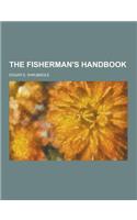The Fisherman's Handbook