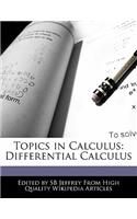 Topics in Calculus: Differential Calculus