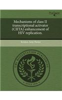 Mechanisms of Class II Transcriptional Activator (Ciita) Enhancement of HIV Replication