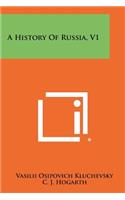 A History Of Russia, V1