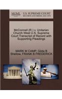 McConnell (R.) V. Unitarian Church West U.S. Supreme Court Transcript of Record with Supporting Pleadings