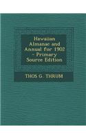 Hawaiian Almanac and Annual for 1902