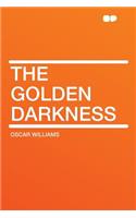 The Golden Darkness