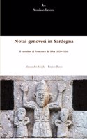Notai Genovesi in Sardegna. Il Cartulare Di Francesco Da Silva (1320-1326)