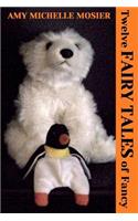 Twelve Fairy Tales of Fancy