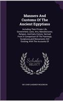 Manners And Customs Of The Ancient Egyptians