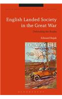 English Landed Society in the Great War