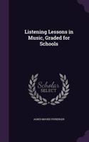 Listening Lessons in Music, Graded for Schools