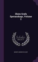 Zhiznʹ Grafa Speranskago, Volume 2: (English)