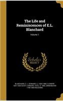 The Life and Reminiscences of E.L. Blanchard; Volume 1