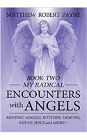 My Radical Encounters with Angels