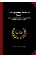 History of the Bowman Family