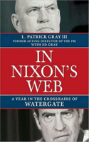 In Nixon's Web: A Year in the Crosshairs of Watergate