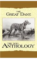 Great Dane - A Dog Anthology (A Vintage Dog Books Breed Classic)
