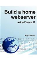 Build a Home Webserver Using Fedora 11