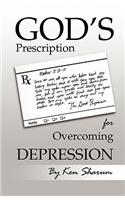 God's Prescription for Overcoming Depression