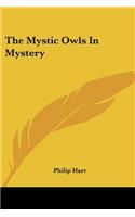 The Mystic Owls In Mystery