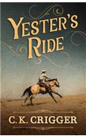 Yester's Ride