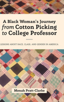 Black Woman's Journey from Cotton Picking to College Professor