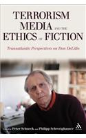 Terrorism, Media, and the Ethics of Fiction