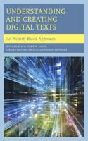 Understanding and Creating Digital Texts