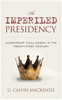 Imperiled Presidency