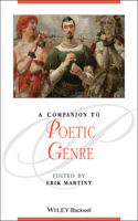 A Companion to Poetic Genre