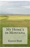 My Home's in Montana: A place and a way of life