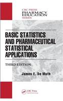 Basic Statistics and Pharmaceutical Statistical Applications