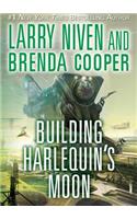 Building Harlequin's Moon