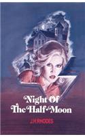 Night of the Half-Moon