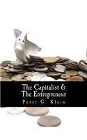 Capitalist and the Entrepreneur (Large Print Edition)