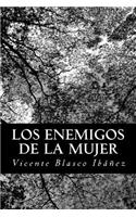 Los enemigos de la mujer